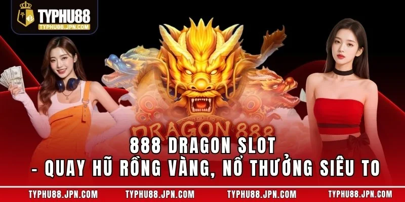 888 Dragon Slot
