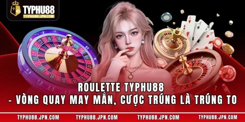 Roulette TyPhu88