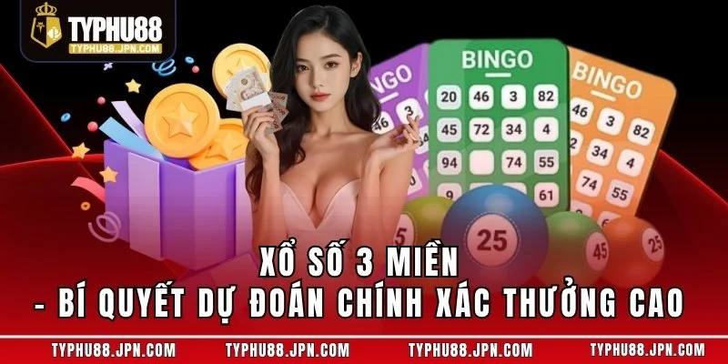 Xổ Số 3 Miền